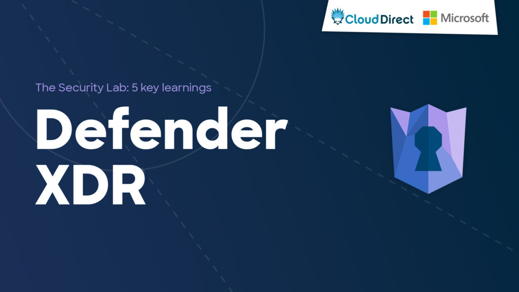 SecurityLab 5Learnings DefenderXDR